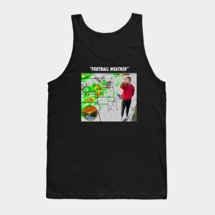 "Football Weather" Blaine Tank Top